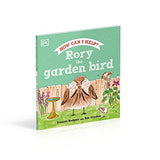 Rory the Garden Bird (Roly and Friends)