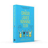 The Cancer Ladies’ Running Club: The most emotional, uplifting and life-affirming novel of summer 2021