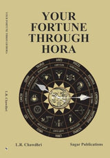 Your Fortune Through Hora The Original Book By L.R. Chawdhri - (Eanglish Version)