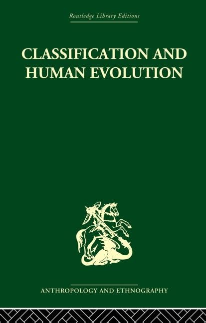 Classification and Human Evolution (Routledge Library Editions) - Retail Maharaj