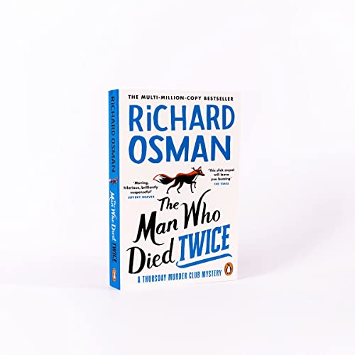 The Man Who Died Twice (Book 2): Stolen Diamonds, Ruthless Killers & Laugh-Out-Loud Twists in the Unmissable Sequel to the Million Copy Bestseller | The Thursday Murder Club Series - Retail Maharaj