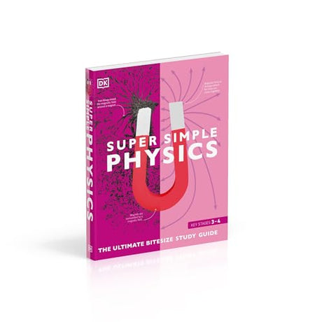 Super Simple Physics: The Ultimate Bitesize Study Guide - Retail Maharaj