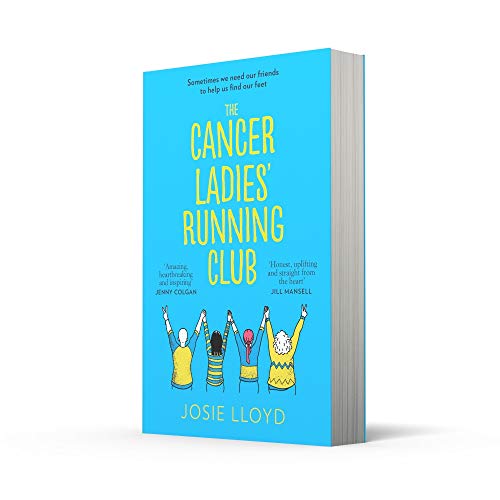 The Cancer Ladies’ Running Club: The most emotional, uplifting and life-affirming novel of summer 2021