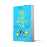 The Cancer Ladies’ Running Club: The most emotional, uplifting and life-affirming novel of summer 2021
