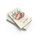 What She Ate: Six Remarkable Women and the Food That Tells Their Stories - Retail Maharaj