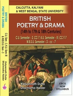 British Poetry & Drama(14th to 17th & 18th Centuries) Semester- III & CC- 7 For C.U & K.U & W.B.S.U (English Version) - Retail Maharaj