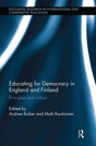 Educating for Democracy in England and Finland: Principles and culture (Routledge Research in International and Comparative Education) - Retail Maharaj