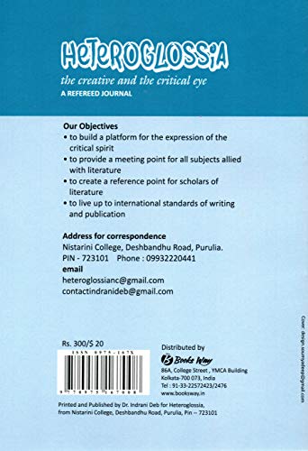 HETEROGLOSSIA : The creative and the critical eye (a refereed journal) Volume IX - A special issue on ancient classical literature - Retail Maharaj