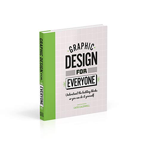 Graphic Design For Everyone