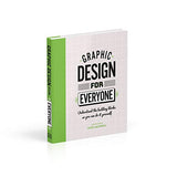 Graphic Design For Everyone