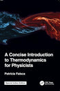 A Concise Introduction to Thermodynamics for Physicists - Retail Maharaj