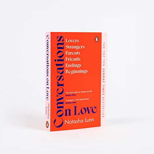 Conversations on Love: with Philippa Perry, Dolly Alderton, Roxane Gay, Stephen Grosz, Esther Perel, and many more - Retail Maharaj