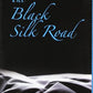 Black Silk Road ( Pb )