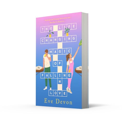 The Life-Changing Magic of Falling in Love: A new joyful slow burn romcom for 2024 perfect for fans of Beth O’Leary and Christina Lauren (Whispers Wood)
