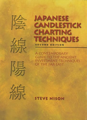 Japanese Candlestick Charting Techniques [Hardcover] Nison