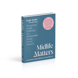 Midlife Matters: Feel Empowered and Confident Every Step of the Way