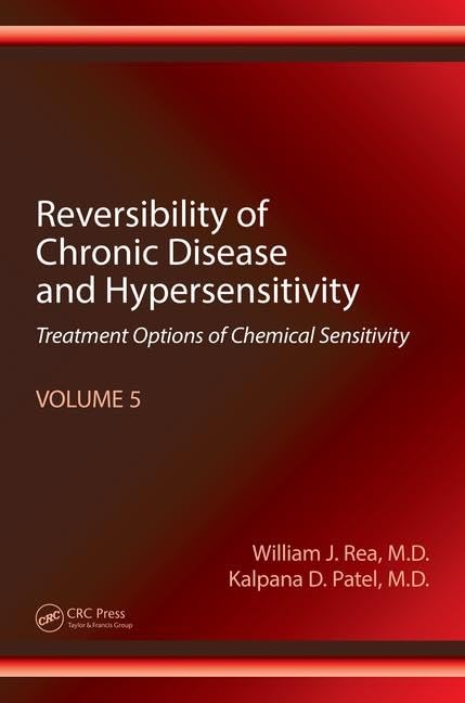 Reversibility of Chronic Disease and Hypersensitivity, Volume 5: Treatment Options of Chemical Sensitivity - Retail Maharaj