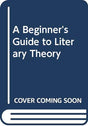 A Beginner’s Guide to Literary Theory - Retail Maharaj