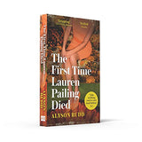 The First Time Lauren Pailing Died: An emotional, uplifting and magical novel for fans of Kate Atkinson