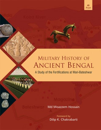 MILITARY HISTORY OF ANCIENT BENGAL - Retail Maharaj