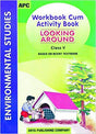 Workbook-Cum-Activity Book Looking Around- V (Based On Ncert Textbooks) - Softcover - Retail Maharaj