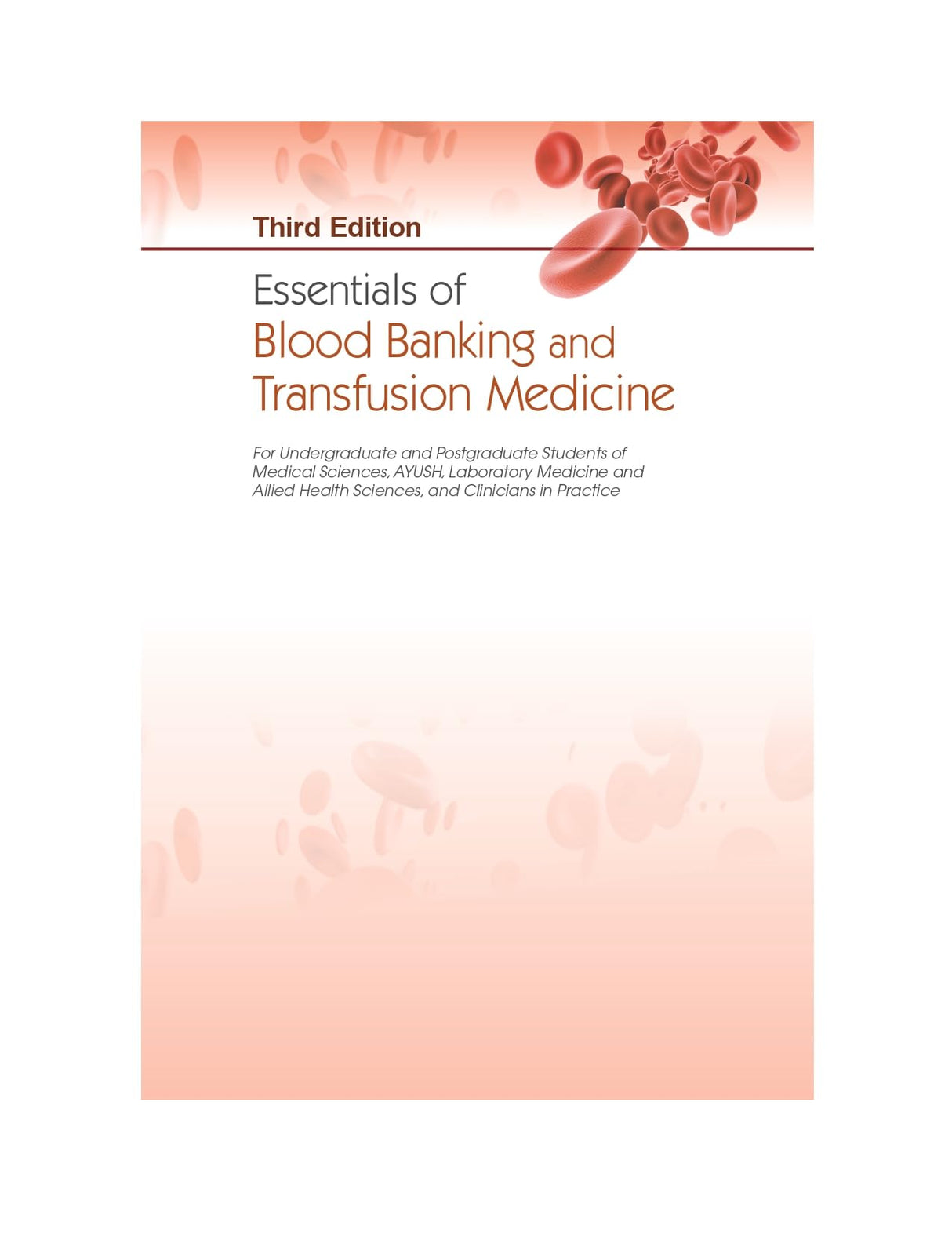 Essentials Of Blood Banking And Transfusion Medicine 3Ed (Pb 2025)