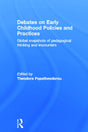 Debates on Early Childhood Policies and Practices: Global snapshots of pedagogical thinking and encounters - Retail Maharaj