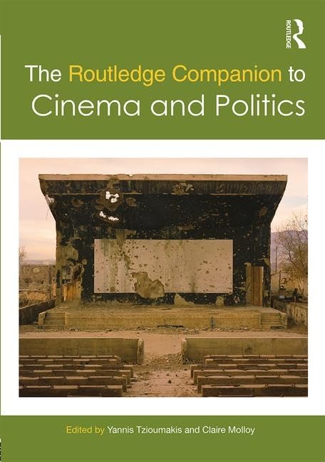 The Routledge Companion to Cinema and Politics (Routledge Media and Cultural Studies Companions) - Retail Maharaj