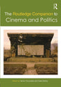 The Routledge Companion to Cinema and Politics (Routledge Media and Cultural Studies Companions) - Retail Maharaj