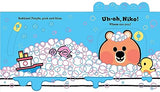 Uh-Oh, Niko: Bathtime: a push, pull and slide story