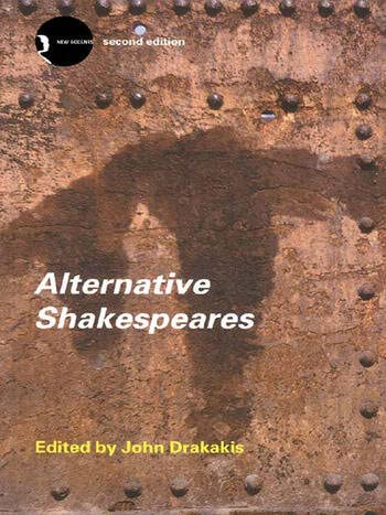 ALTERNATIVE SHAKESPEARES [Paperback] J DRAKAKIS - Retail Maharaj