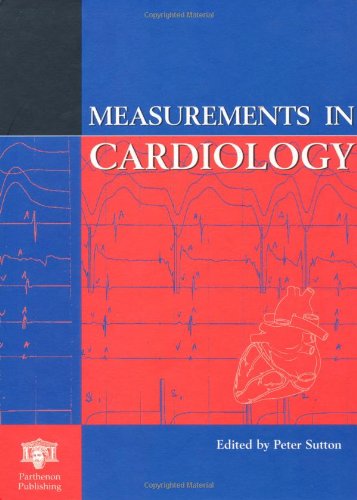 Measurements in Cardiology (Measurements in Medicine)