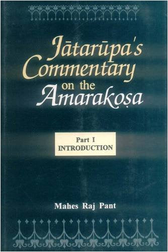 Jatarupa's Commentary on the Amarakosa (2 Parts): For the First Time Critically Edited Together with an Introd., Append. & Indices - Retail Maharaj