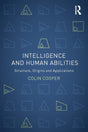 Intelligence and Human Abilities: Structure, Origins and Applications (Psychology Focus) - Retail Maharaj