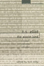 T. S. Eliot: "The Waste Land": Essays, Articles, Reviews (Columbia Critical Guides) - Retail Maharaj