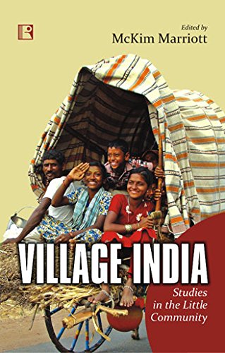 VILLAGE INDIA:: Studies in the Little Community