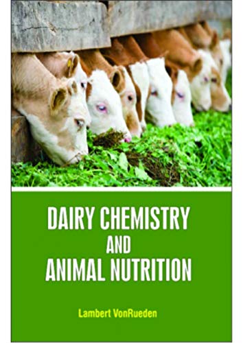 DAIRY CHEMISTRY AND ANIMAL NUTRITION