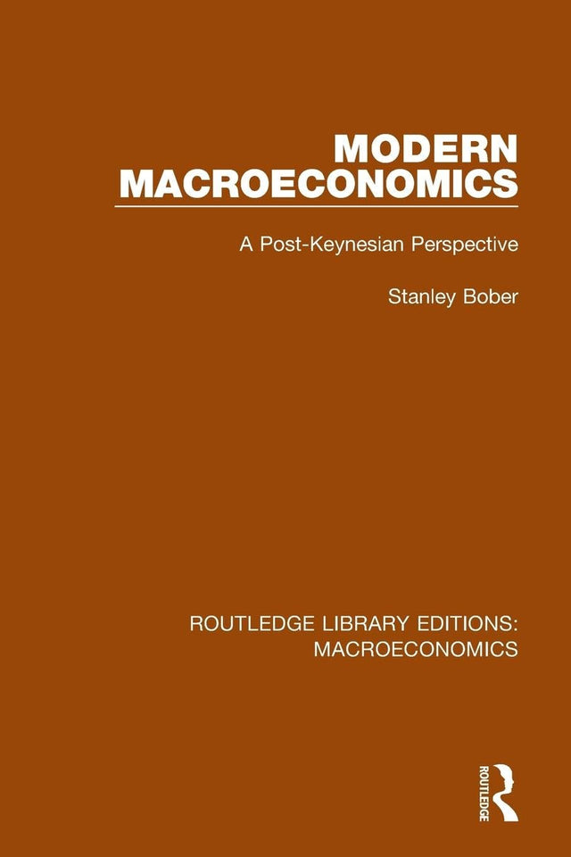 Modern Macroeconomics: A Post-Keynesian Perspective (Routledge Library Editions: Macroeconomics) - Retail Maharaj