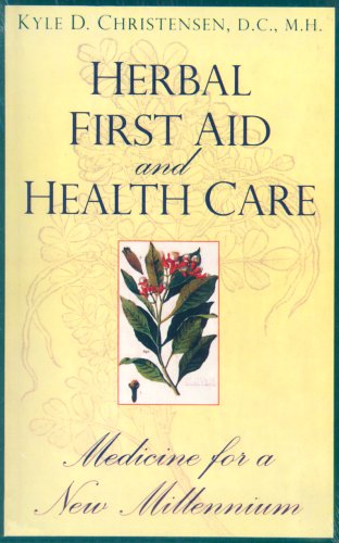 Herbal First Aid and Health Care: Medicine for a New Millenium - Retail Maharaj