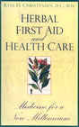 Herbal First Aid and Health Care: Medicine for a New Millenium - Retail Maharaj