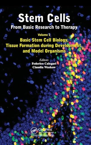 Stem Cells: From Basic Research to Therapy, Volume 1: Basic Stem Cell Biology, Tissue Formation during Development, and Model Organisms - Retail Maharaj