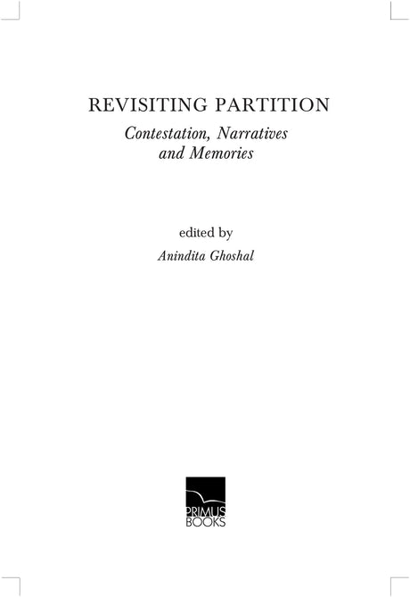 Revisiting Partition: Contestation, Narratives and Memories - Retail Maharaj