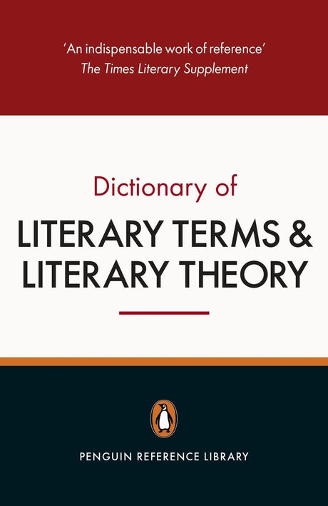 The Penguin Dictionary of Literary Terms and Literary Theory - Retail Maharaj