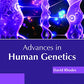 Advances in Human Genetics