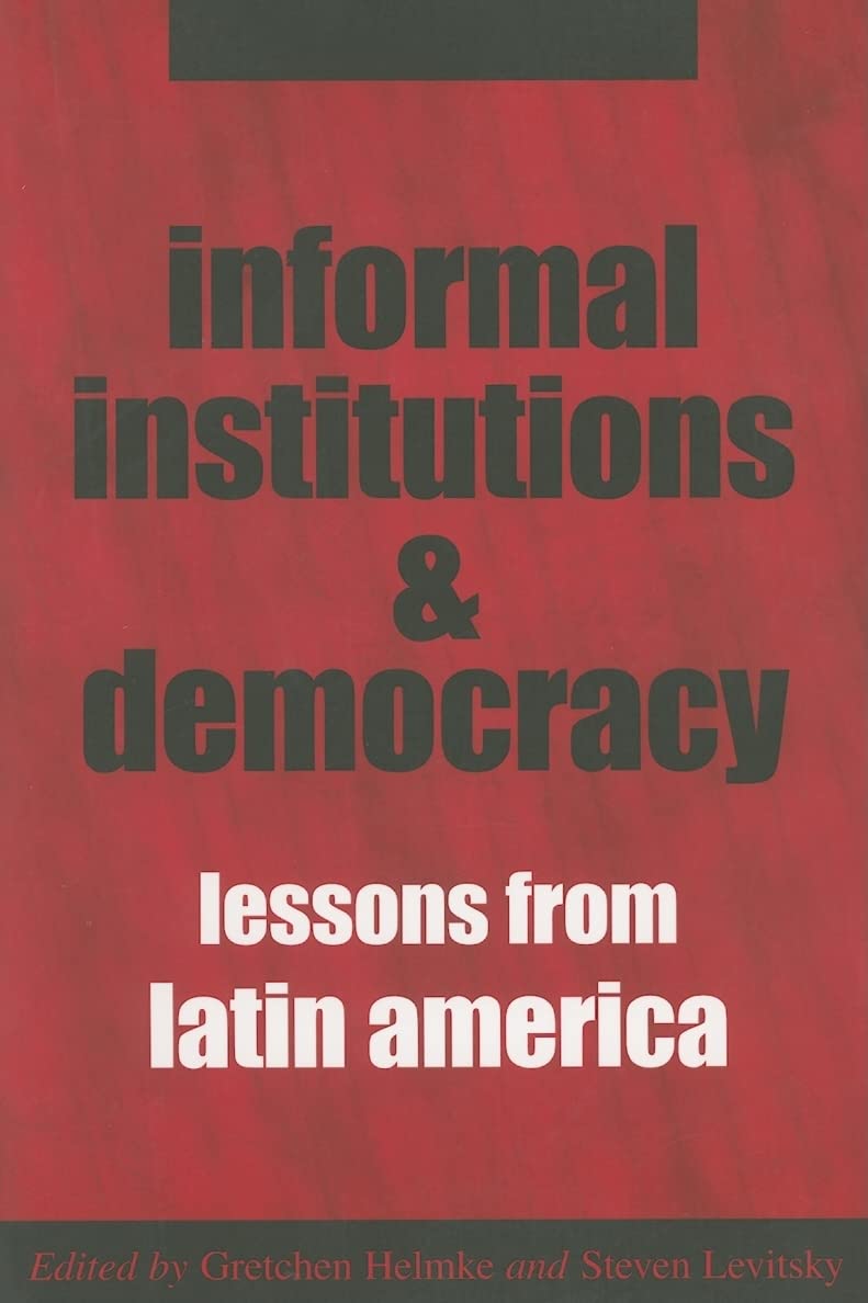 Informal Institutions and Democracy: Lessons from Latin America - Retail Maharaj