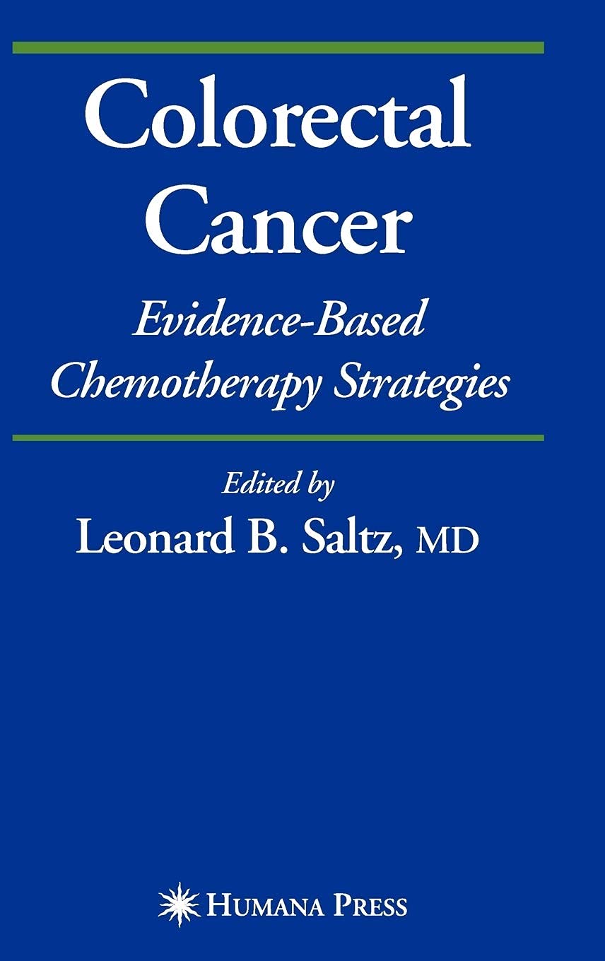 Colorectal Cancer: Evidence-Based Chemotherapy Strategies (Hardcover)