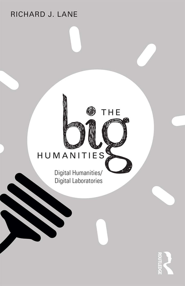The Big Humanities: Digital Humanities/Digital Laboratories - Retail Maharaj