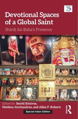 Devotional Spaces of a Global Saint - Retail Maharaj