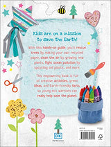 Recycle and Remake: Creative Projects for Eco Kids (Dk)