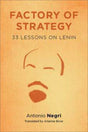Factory of Strategy: Thirty-Three Lessons on Lenin - Retail Maharaj